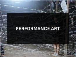 Performance Art